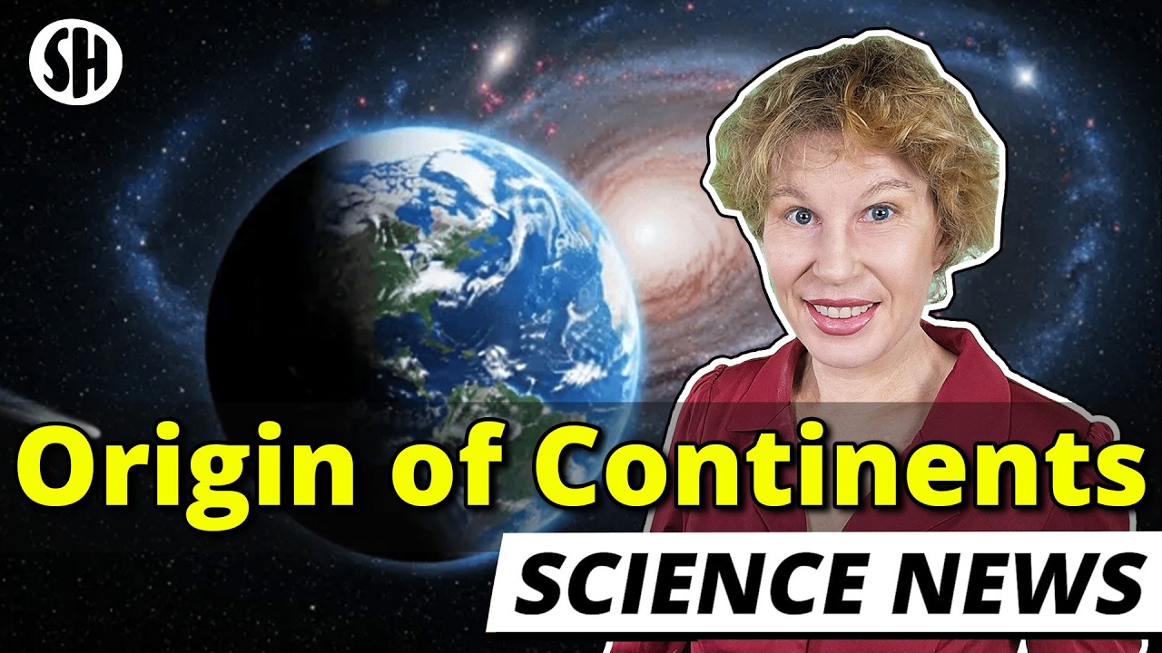 Scientists Solve Mystery of Earth’s Continents