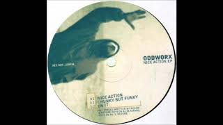 Oddworx - Chunky But Funky
