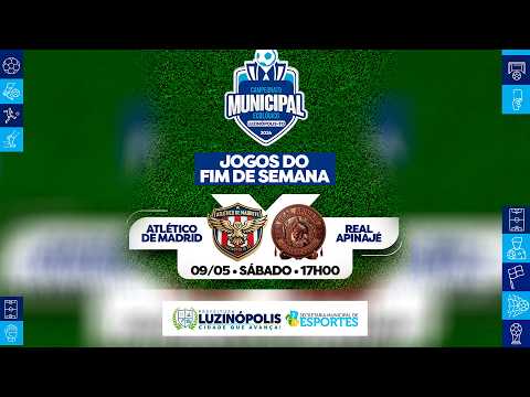 ATLÉTICO DE MADRID X REAL APINAJÉ - Segunda Rodada I Campeonato Municipal de Luzinópolis
