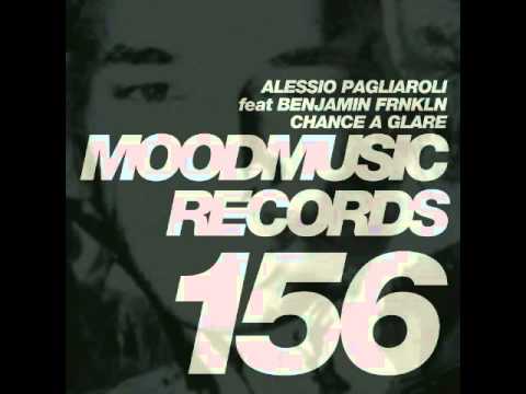 Alessio Pagliaroli - Chance A Glare feat Benjamin Frnkln (Peter Pardeike Remix)