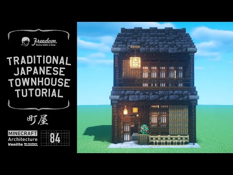 [Minecraft tutorial]Real architect's building base in Minecraft / Traditional Japanese townhouse #84