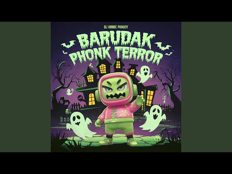 BARUDAK PHONK TERROR (Slowed)