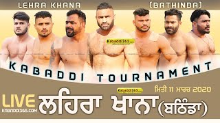 Lehra Khana (Bathinda) Kabaddi Tournament 11 Mar 2020