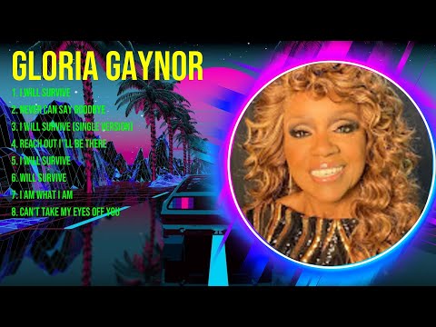 G.l.o.r.i.a. .G.a.y.n.o.r. Greatest Hits 2023 Collection - Top 10 Hits Playlist Of All Time