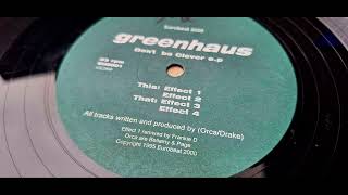 Greenhaus   Effect 4 [Acid Techno 1995]