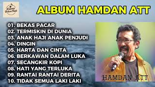 Download lagu FULL ALBUM HAMDAN ATT TERBAIK | BEKAS PACAR - TERMISKIN DI DUNIA (LIRIK VIDEO) mp3
