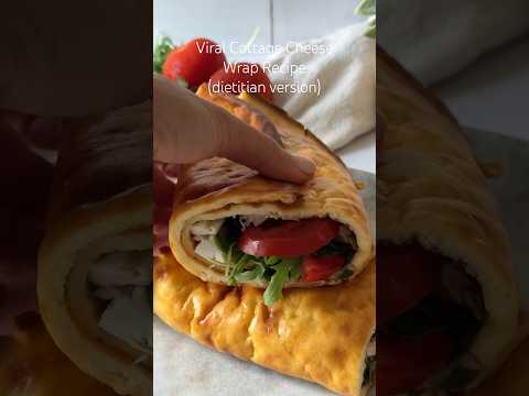 Viral Cottage Cheese Wraps
