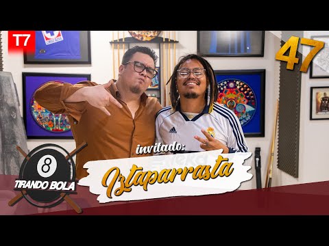 Tirando bola Temp 7 Ep 47.- Iztaparrasta.