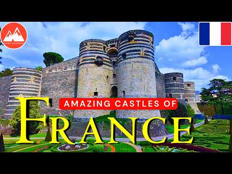 15 Beautiful Castles in France | The Most  Amazing Places in France | France Travel Video 4K