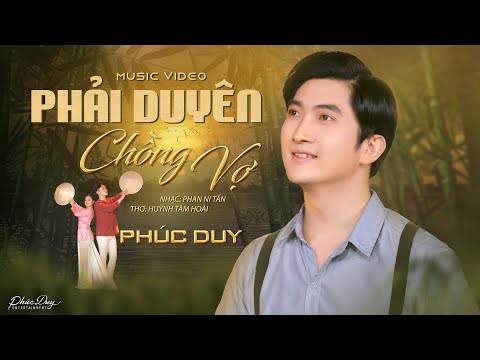Phải duyên chồng vợ - Phúc Duy