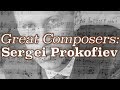 Great Composers: Sergei Prokofiev
