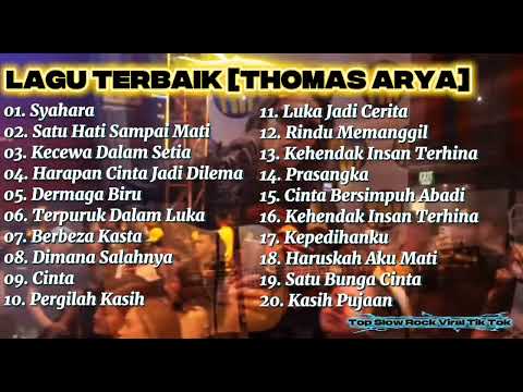 Thomas Arya AlbumFull Terbaik 🎶Syahara Satu Hati Sampai Mati Kecewa Dalam Setia🎶