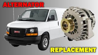 GMC Savana Alternator Replacement DIY (2003-2014) | Express / Cargo Van R&R | Vortec V8
