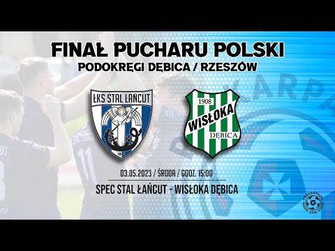 Okręgowy Puchar Polski: Stal Łańcut - Wisłoka Dębica [TRANSMISJA NA ŻYWO]
