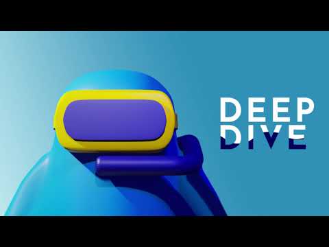 Deep Dive