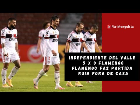 Independiente Del Valle 5 x 0 Flamengo - MELHORES MOMENTOS - Libertadores - 3ª rodada - 17/09/2020