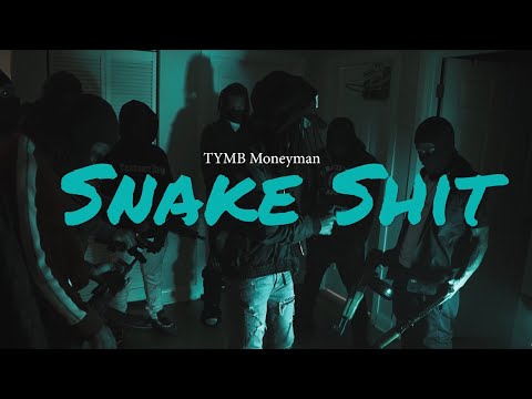 TYMB MoneyMan - "Snake Shit" Shot By @Mofilms312