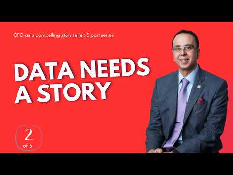 The Exact Frameworks Top CFOs Use to Turn Data Into Stories | CFO as a Compelling Storyteller (2/3)