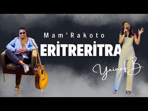 ERITRERITRA  - MAM RAKOTO - Feat. Yrinaf Boutska - Extrait du Live au CARLTON  2023