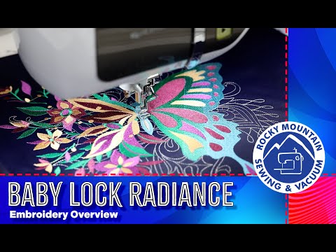 The Baby Lock Radiance and Embroidery