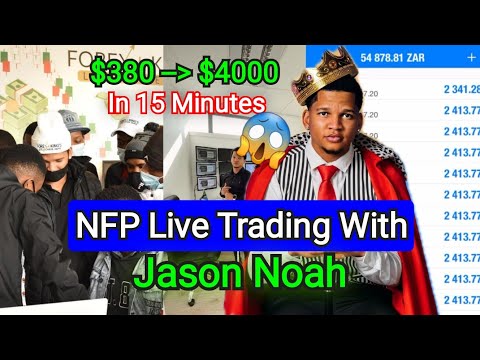 Forex NFP Live Trading With Jason Noah | Millionaire Trader