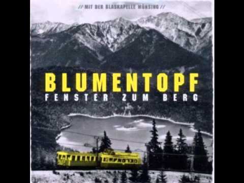Blumentopf feat. Monaco Fränzn - Hunger (ft. Musikkapelle Münsing)