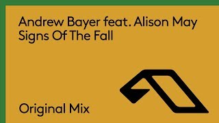 Andrew Bayer - Signs Of The Fall video