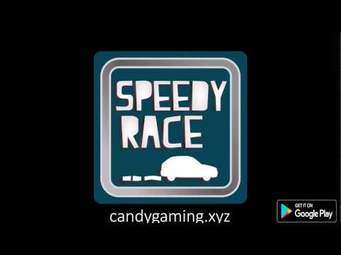 Speedy Race Video