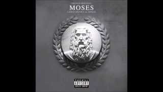 Moses-French Montana, Chris Brown, Migos Lyrics