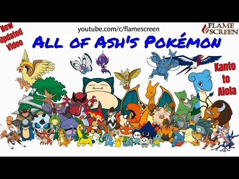 All of Ash's Pokemon (Kanto to Alola) | New Updated Video