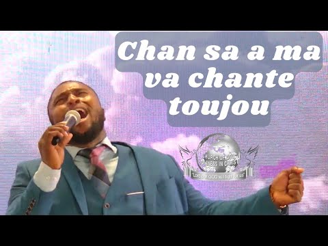 Chan Sa a Ma Va Chante Toujou | Pastuer Ammiel Rosilien
