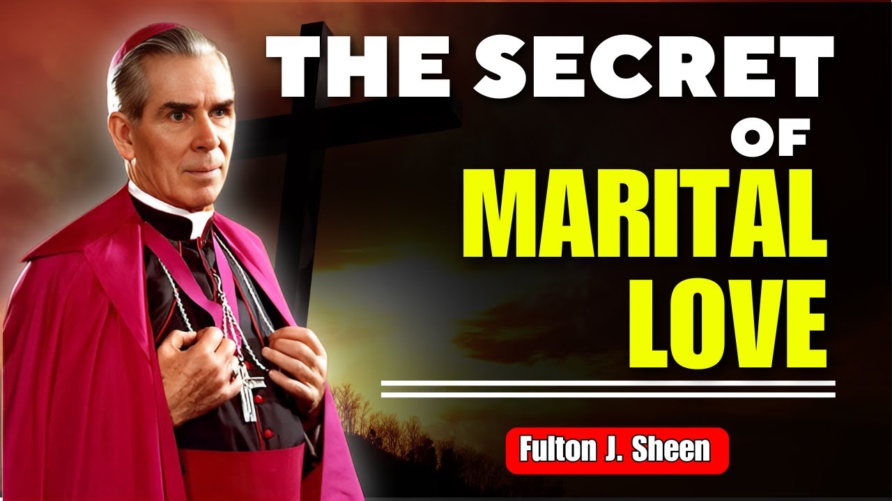 Fulton Sheen Sermons - The Secret of Creating Life