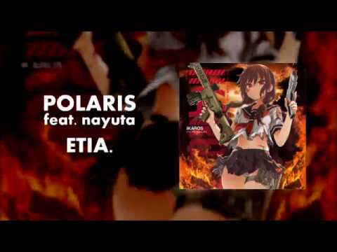 ETIA. - Polaris feat. nayuta
