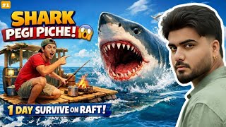 SHARK PEGI PICHE 😱 | 1 Day Survive on RAFT 🦈🌊#raftgame #punnu1