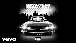 Kash Doll - Ready Set (Audio) ft. Big Sean