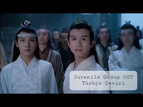 Juvenile Group OST |Zui Shi Shao Nian Bu Ke Qi| Türkçe Çeviri