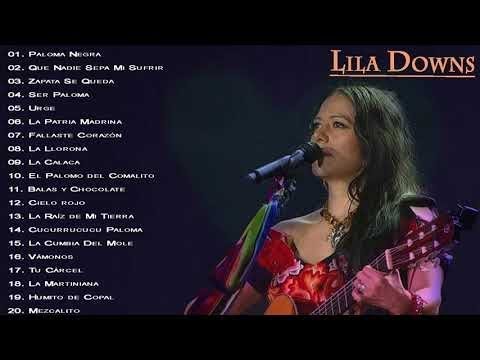 Lila Downs Sus Grandes Exitos || Las Mejores Canciones De Lila Downs HOT