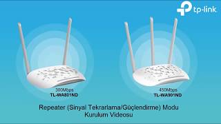 TP-Link (TL-WA901ND/TL-WA801ND) Repeater Modu Kurulumu