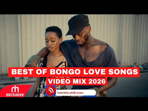BEST OF BONGO LOVE SONGS VIDEO MIX 2026 BY DJ EVANSO FT JAY MELODY,HARMONIE,MBOSSO,DIAMOND,ZUCHU,