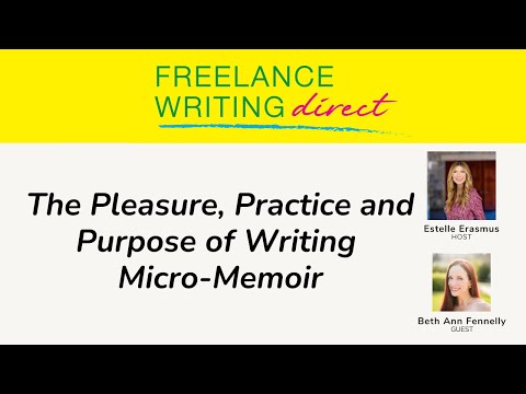 The Pleasure, Practice and Purpose of Writing Micro-Memoir ...