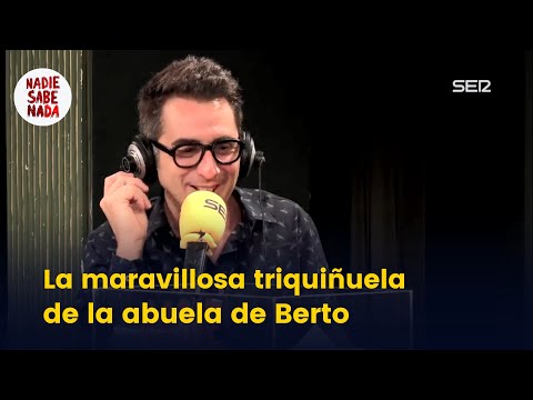 Así de bien mentía la abuela de Berto Romero