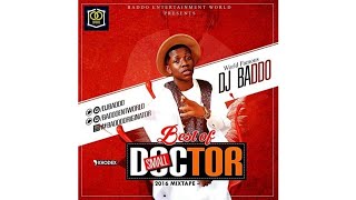 Best Of Small Doctor & Others Mp3 Mix