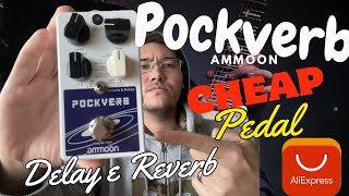 Ammoon Pockverb Review -7 delays e 7 reverbs em 1 pedal só! AliExpress vale a pena? - Nakano guitar