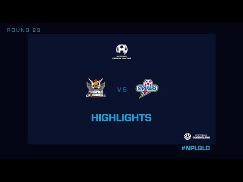 NPL R29 - Magpies Crusaders United vs. Brisbane Strikers Highlights