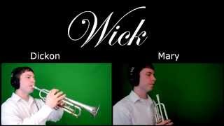 Wick (from the musical &quot;The Secret Garden&quot;) Trumpet Cover