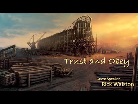 Trust and Obey - Sermon on February 27, 2022