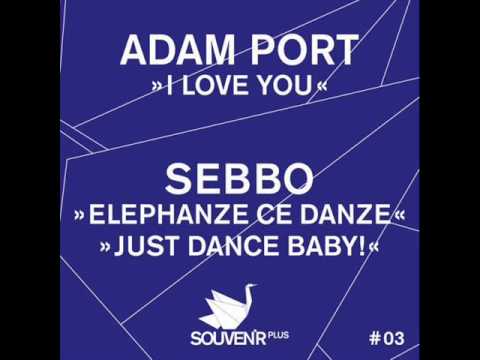 Adam Port - I Love You (Original Mix)