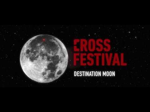 Cross Festival no1 - on the Moon 09-11/06/2017