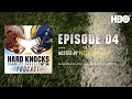 Hard Knocks: Los Angeles Podcast | Episode 4 | HBO