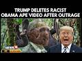 Trump Removes Video Depicting Obamas As Apes After Racism Backlash Trump Obama Video 4K N18G